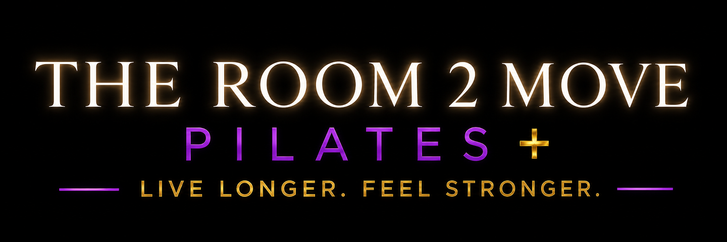The Room 2 Move Pilates + — Live longer. Feel stronger.